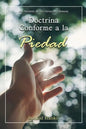 Doctrina Conforme a la Piedad: Un Premier de Doctrina Reformada - Paperback