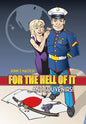 For the Hell of It ...and Souvenirs! - Hardcover