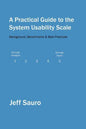 A Practical Guide to the System Usability Scale: Background, Benchmarks & Best Practices - Paperback