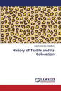 History of Textile and its Coloration - Paperback