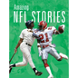 Amazing NFL Stories - Hardcover