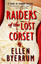 Raiders of the Lost Corset: A Crime of Fashion Mystery - Paperback