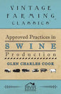 Approved Practices in Swine Production - Paperback