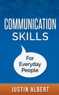 Communication Skills For Everyday People: Communication Skills: Social Intelligence - Social Skills - Paperback