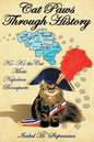 Cat Paws Through History: Ko-Ko the Cat Meets Napoleon Bonaparte - Paperback