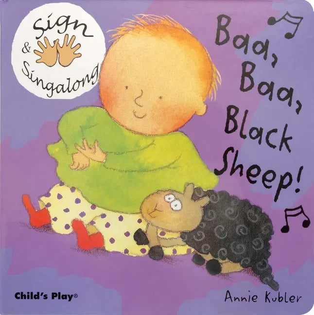 Baa, Baa, Black Sheep!: American Sign Language - Board Book