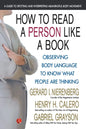 How To Read A Person Like A Book: Observing Body Language To Know What People Are Thinking - Paperback