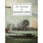 The Anatomy of Nelson's Ships - Hardcover