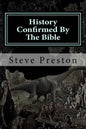 History Confirmed By The Bible: More Unusual Than You Imagined - Paperback