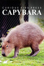 Capybara - Curious Kids Press: Kids book about animals and wildlife, Children's books 4-6 - Paperback