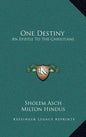One Destiny: An Epistle to the Christians - Hardcover