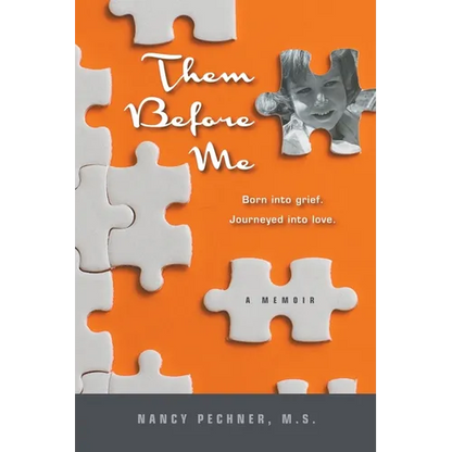 Them Before Me - Born Into Grief. Journeyed Into Love. - Paperback