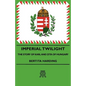Imperial Twilight - The Story of Karl and Zita of Hungary - Paperback