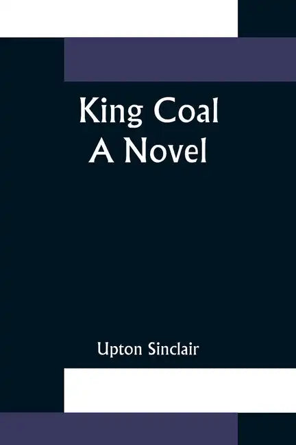 King Coal - Paperback