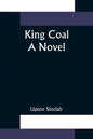 King Coal - Paperback