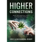 Higher Connections: Humor and Inspiration from a Certified Public Pothead - Paperback