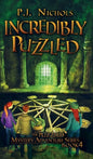 Incredibly Puzzled (The Puzzled Mystery Adventure Series: Book 4) - Hardcover