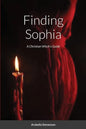 Finding Sophia: A Christian Witch's Guide - Paperback