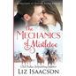 The Mechanics of Mistletoe: Glover Family Saga & Christian Romance - Paperback
