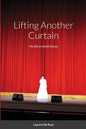 Lifting Another Curtain: My life in North Korea - Paperback