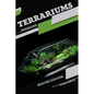 Terrariums, Miniature Ecosystem: Beginner's Guide - Paperback
