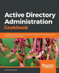 Active Directory Administration Cookbook - Paperback