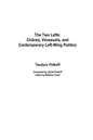 The Two Lefts: Chavez, Venezuela, and Contemporary Left-Wing Politics - Paperback