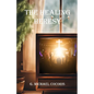 The Healing Heresy - Paperback