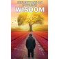 Reflections on Love and Wisdom: Short Essays on a Physician's Journey - Hardcover