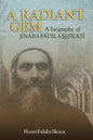 A Radiant Gem - a Biography of Jináb-I-Fádil-I-ShÍrází - Paperback