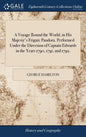A Voyage Round the World, in His Majesty's Frigate Pandora. Performed Under the Direction of Captain Edwards in the Years 1790, 1791, and 1792. - Hardcover