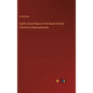 Eighth Annual Report of the Board of State Charities of Massachussets - Hardcover