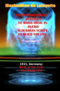 Extraterrestrials Messages to Maria Orsic in Ana'kh Aldebaran Script to Build the Vril - Paperback