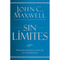 Sin Límites: Libere El M¿ximo de Su Capacidad - Paperback