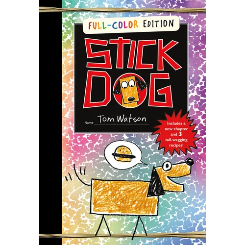 Stick Dog Full-Color Edition - Hardcover
