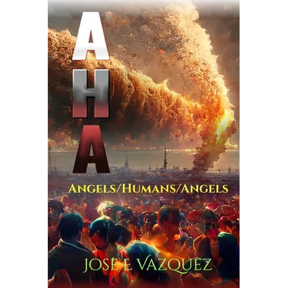 A H a: Angels/Humans/Angels - Paperback