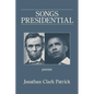 Songs Presidential - Paperback
