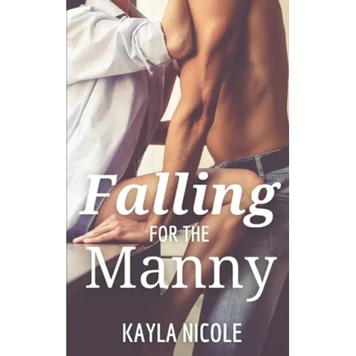 Falling For The Manny - Paperback