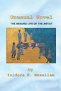 Unusual Novel: The Absurd Life of the Artist - Paperback