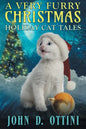 A Very Furry Christmas: Holiday Cat Tales - Paperback