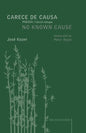 Carece de causa / No Known Cause: (edición bilingüe español-inglés) - Paperback