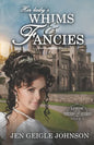 Her Lady's Whims and Fancies: Sweet Regency Romance - Paperback