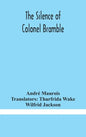 The silence of Colonel Bramble - Hardcover