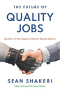 The Future of Quality Jobs: Quality 4.0 New Opportunities for Quality Experts - Paperback