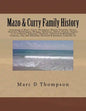 Genealogy of Mazo, Curry, Thompson, Mason, Forsythe, Brown, Shatteen, Washington, Morgan, Robinson, Alston, Frazier, Hapton et al: Thompson Family His - Paperback