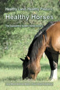 Healthy Land, Healthy Pasture, Healthy Horses: The Equicentral System Series Book 2 - Paperback