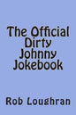 The Official Dirty Johnny Jokebook - Paperback