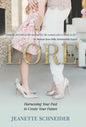 Lore: Harnessing Your Past to Create Your Future - Hardcover