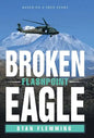 Broken Eagle: Flashpoint - Hardcover