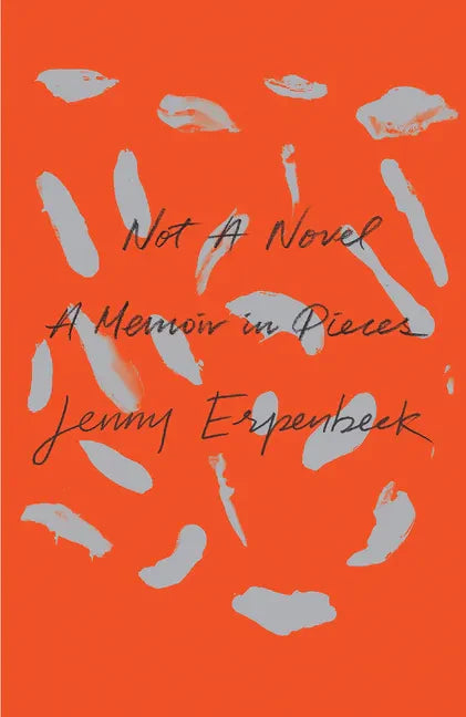 Not a Novel: A Memoir in Pieces - Paperback